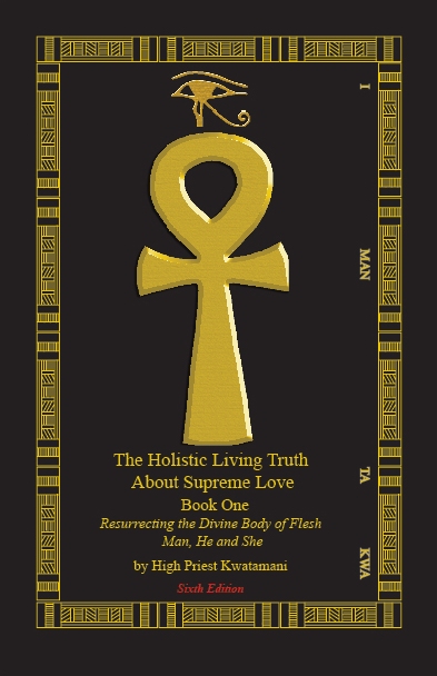The Holistic Living Truth About Supreme Love Book One